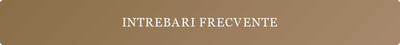 Intrebari frecvente