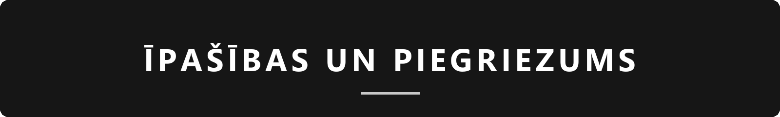 Īpašības un piegriezums